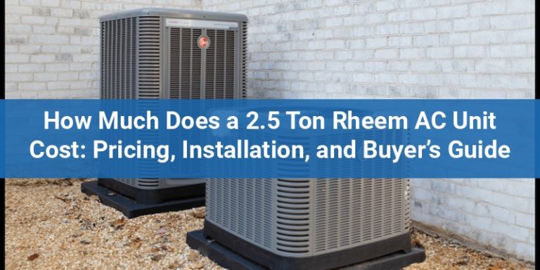 How Much For A 2.5 Ton Ac Unit Installed